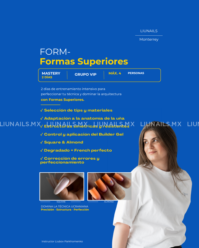 FORM · Formas Superiores 22-23 Marzo LIUNAILS ACADEMY - Cursos presenciales
