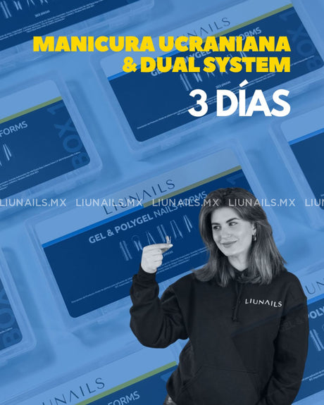 Formación de Nivel Avanzado en Dual System y Manicura Ucraniana 2 3 y 4 de marzo de 2026 LIUNAILS ACADEMY Cursos